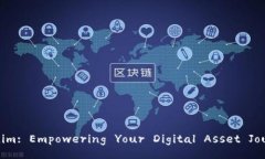 Tokenim: Empowering Your Digita