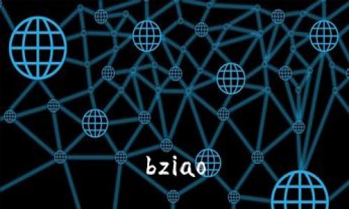 bziao