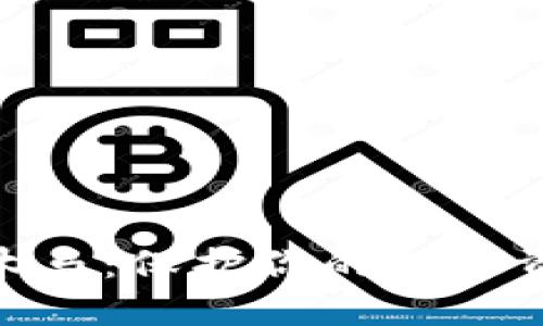 加密货币冷钱包木马：保护你的数字资产免受网络威胁