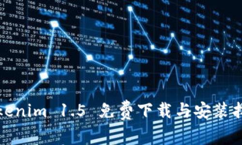 Tokenim 1.5 免费下载与安装指南