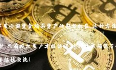 Tokenim是一个用于加密领域