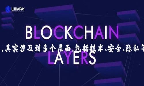 在数字货币世界中，冷钱包作为安全存储资产的方式，受到越来越多用户的青睐。关于“国内能查到冷钱包的钱吗”这个问题，其实涉及到多个层面，包括技术、安全、隐私等。下面我们将详细解析这一问题，并提供一些相关信息，帮助大家更好地理解冷钱包的运作原理及其带来的隐私保护机制。

探寻国内冷钱包的神秘面纱：冷钱包真的能查到里面的钱吗？